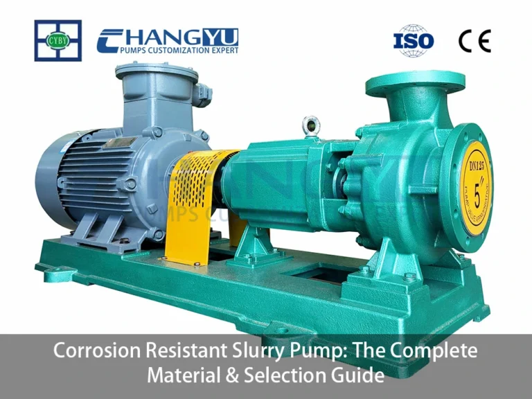 Corrosion-Resistant-Slurry-Pump-about-The-Complete-Material-and-Selection-Guide