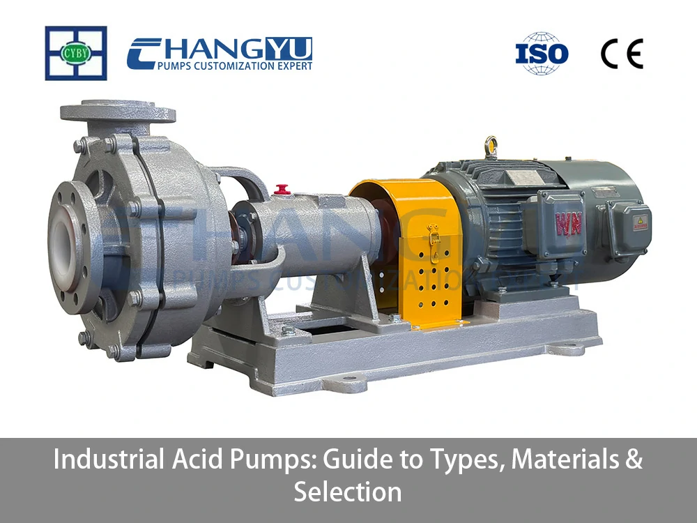 Industrial-Acid-Pumps-Guide-to-Types,-Materials-&-Selection