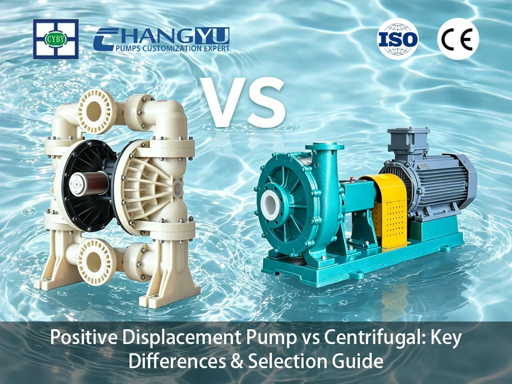 Positive Displacement Pump vs Centrifugal Key Differences & Selection Guide