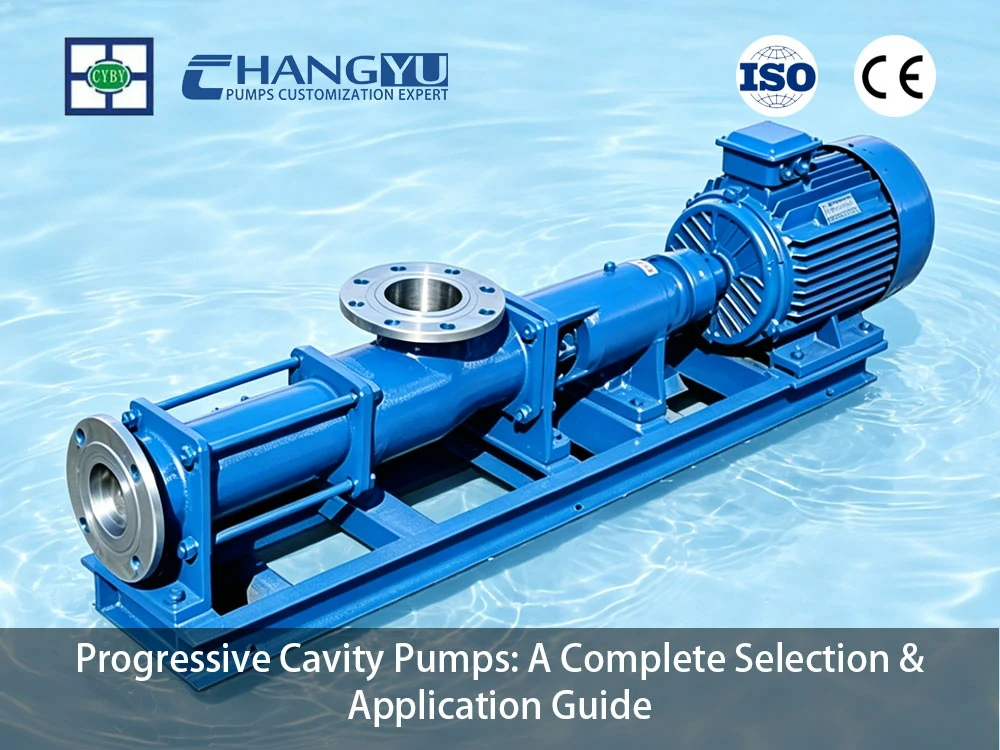 Progressive Cavity Pumps: A Complete Selection & Application Guide