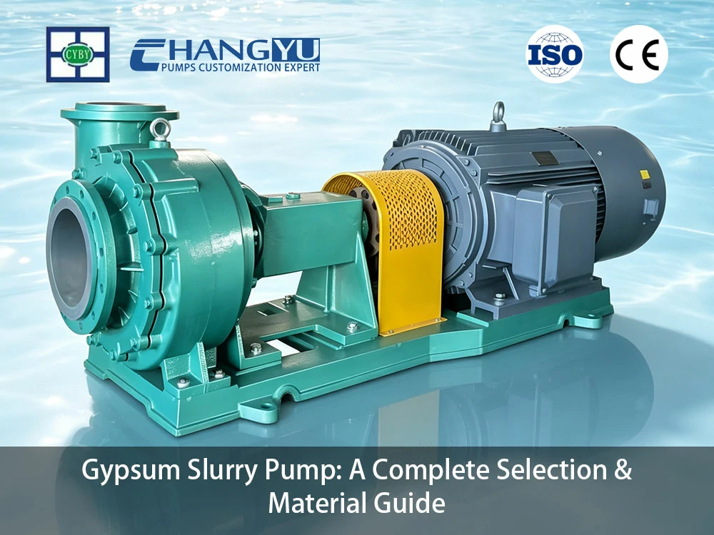 Gypsum Slurry Pump A Complete Selection & Material Guide
